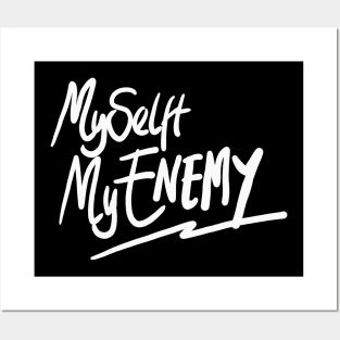 myselft my enemy Posters and Art